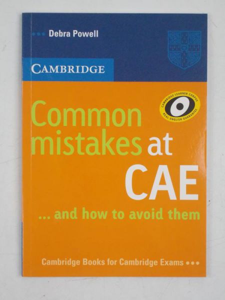 Common Mistakes at CAE… and How To Avoid Them