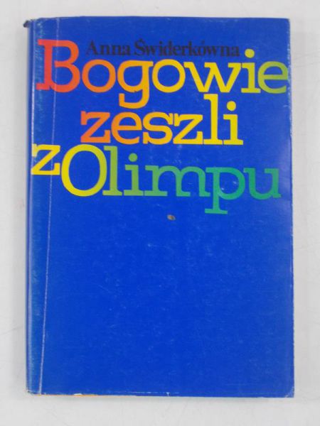 Bogowie zeszli z Olimpu