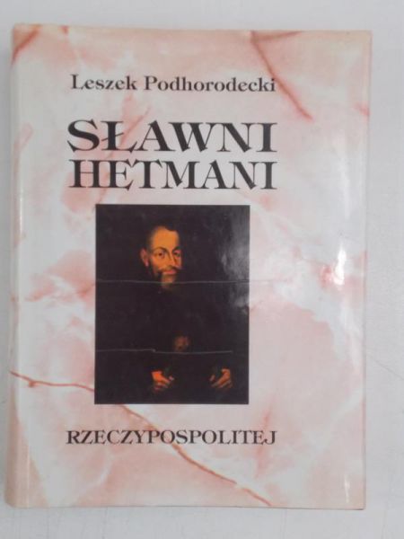 Sławni Hetmani Rzeczypospolitej