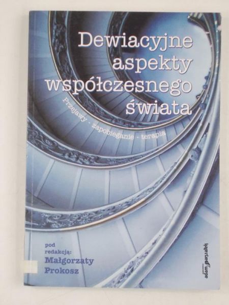 Dewiacyjne aspekty współczesnego świata