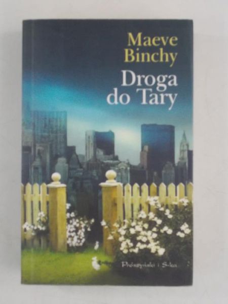 Binchy Maeve - Droga do Tary