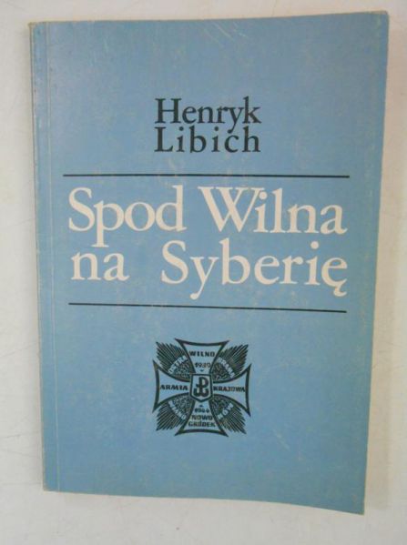 Spod Wilna na Syberię