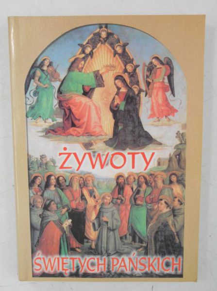Hoever Hugo - Żywoty świętych pańskich