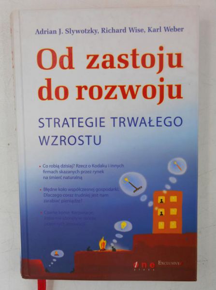 Slywotzky Adrian - Od zastoju do rozwoju