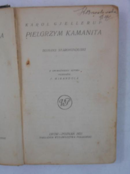 Gjellerup Karol - Pielgrzym Kamanita, 1928 r.