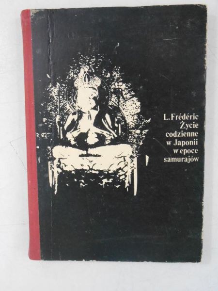Życie codzienne w Japonii w epoce samurajów