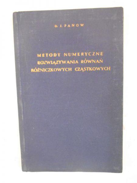 Metody numeryczne rozwiązywania równań różniczowych cząstkowych