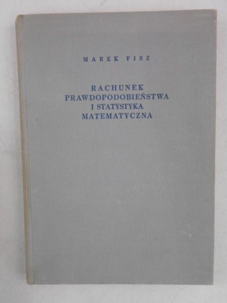 Fisz Marek - Rachunek prawdopodobieństwa i statystyka matematyczna