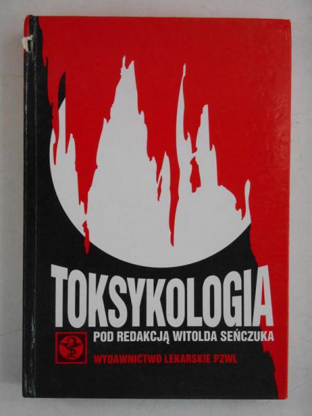 Toksykologia. Podręcznik dla studentów farmacji