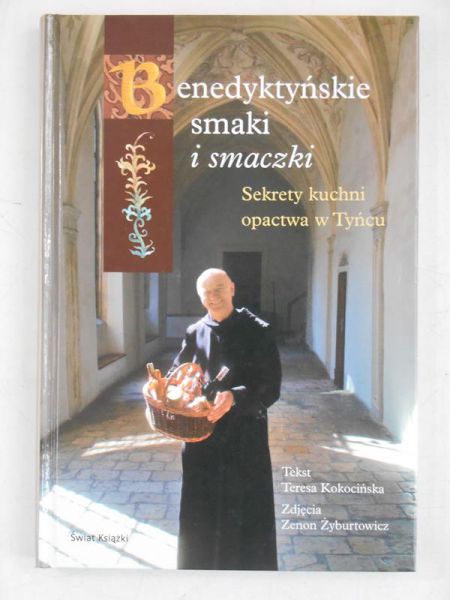 Benedyktyńskie smaki i smaczki.