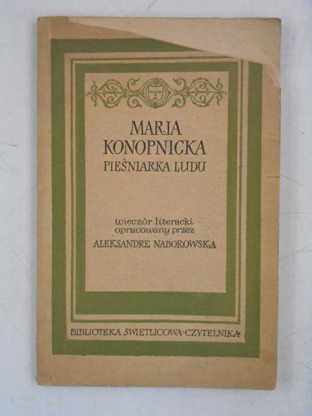 Naborowska A. (opr.) - Konopnicka Maria. Pieśniarka ludu