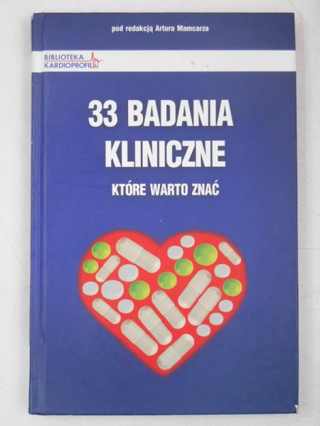 33 badania kliniczne, które warto znać
