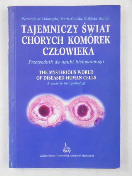 Tajemniczy świat chorych komórek człowieka
