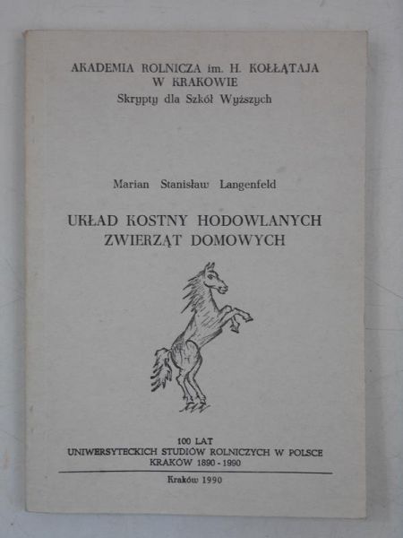 Langenfeld Marian Stanisław - Układ kostny hodowlanych zwierząt domowych