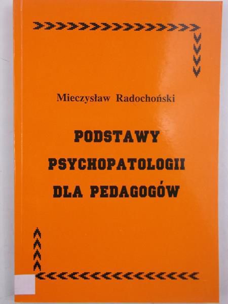 Podstawy psychopatologii dla pedagogów