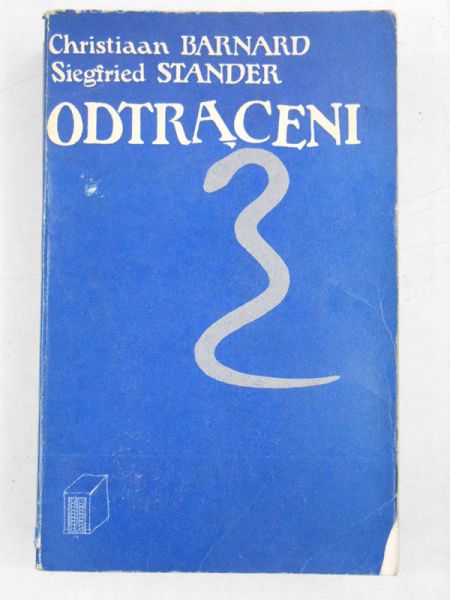 Barnard Christiaan - Odtrąceni