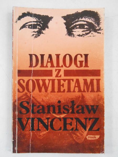 Vincez Stanisław - Dialogi z Sowietami