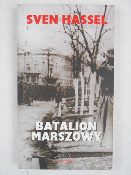Hassel Sven - Batalion marszowy