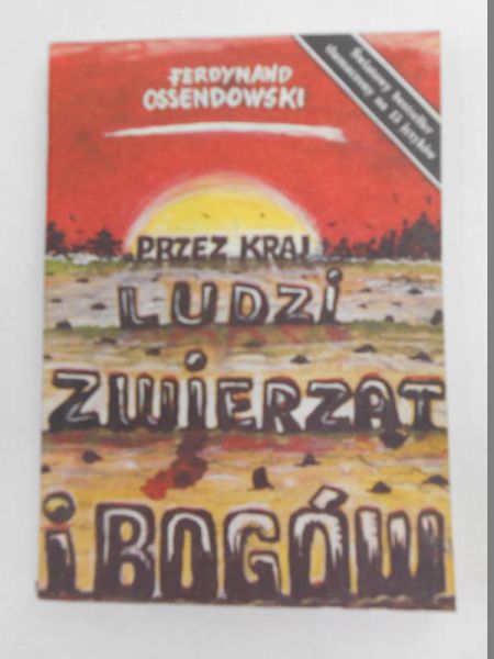 Przez kraj ludzi, zwierząt i bogów
