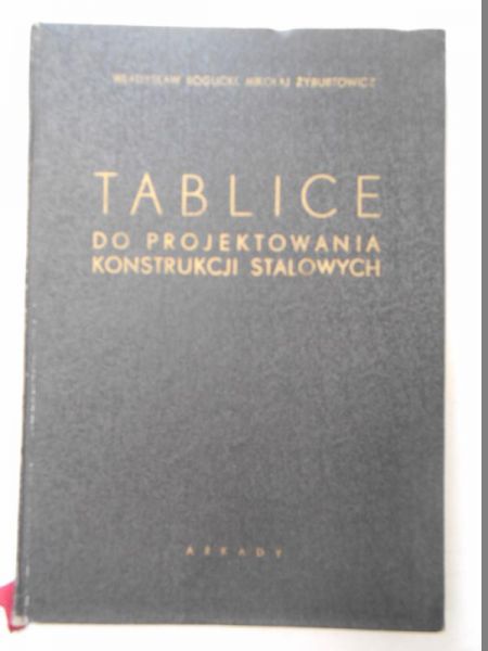 Tablice do projektowania konstrukcji stalowych