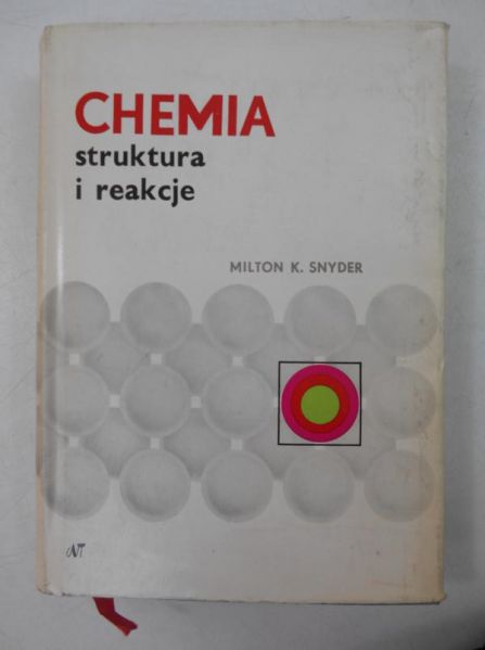Snyder Milton K. - Chemia. Struktura i reakcje