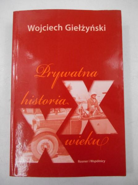 Prywatna historia XX wieku