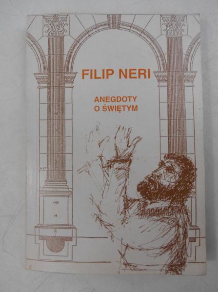 Filip Neri. Anegdoty o świętym
