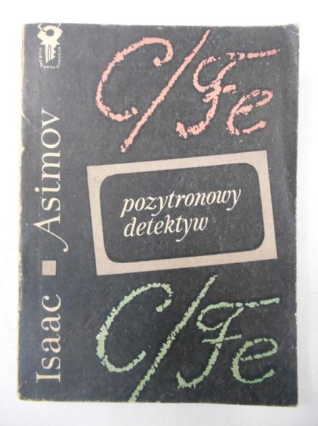 Asimov Isaac - Pozytronowy detektyw