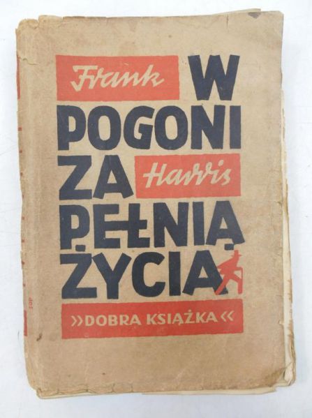 Harris Frank - W pogoni za pełnią życia, 1949 r.