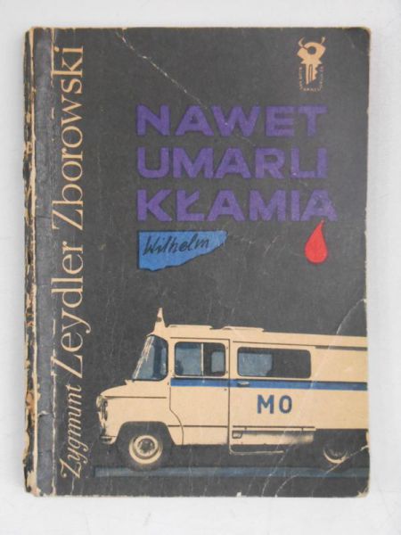 Nawet umarli kłamią