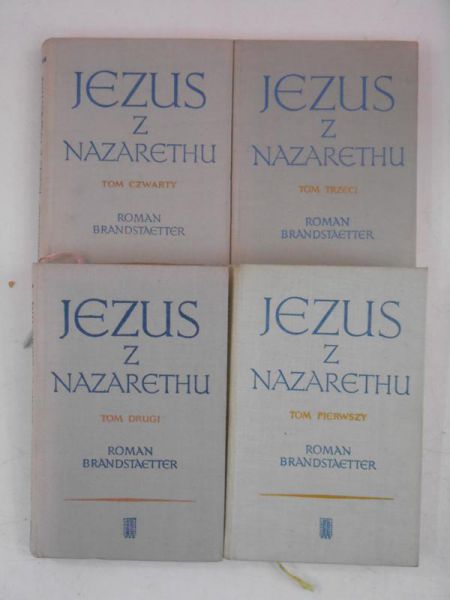 Brandstaetter Roman - Jezus z Nazarethu Tomy I-IV