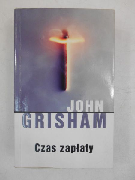 Grisham John - Czas zapłaty