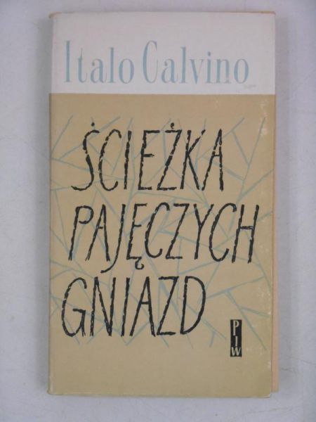 Calvino Italo - Ścieżka pajęczych gniazd