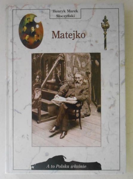 Słoczyński Henryk Marek - Matejko