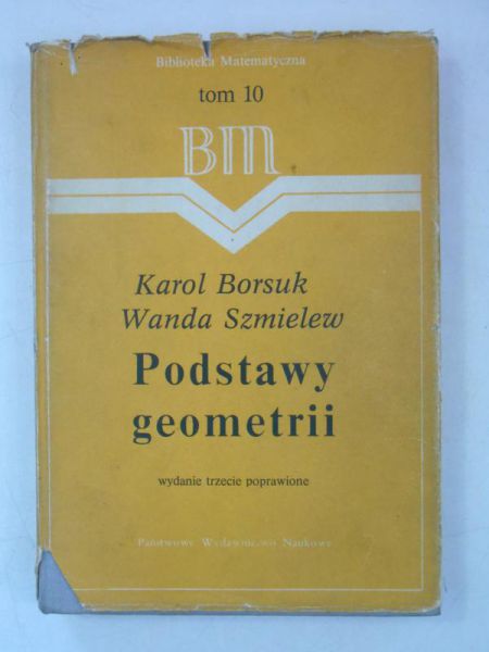 Borsuk Karol - Podstawy geometrii