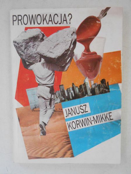 Korwin - Mikke Janusz - Prowokacja?