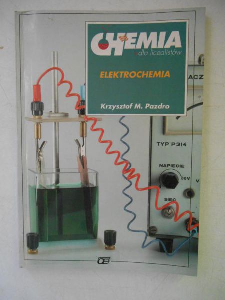 Elektrochemia. Chemia dla licealistów