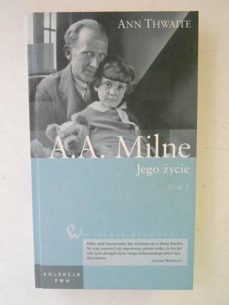 A. A. Milne i jego życie, Tom I