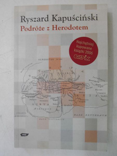 Kapuściński Ryszard - Podróże z Herodotem