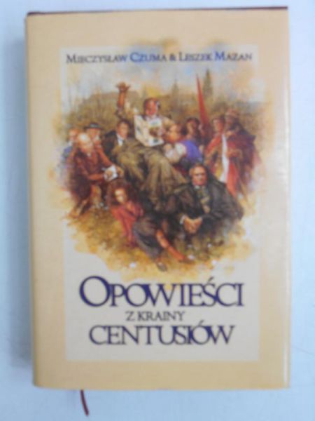 Mazan Leszek - Opowieści z krainy Centusiów