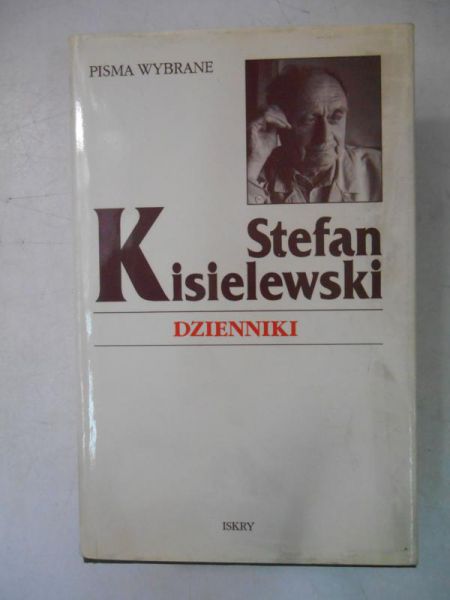 Kisielewski Stefan - Dzienniki. Pisma wybrane