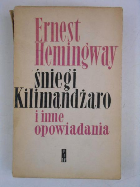 Śniegi Kilimandżaro i inne opowiadania