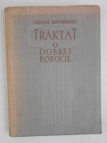 Traktat o dobrej robocie