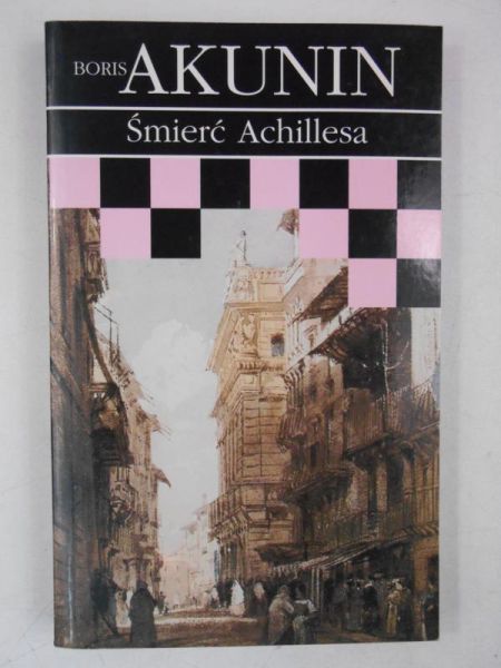 Akunin Boris - Śmierć Achillesa