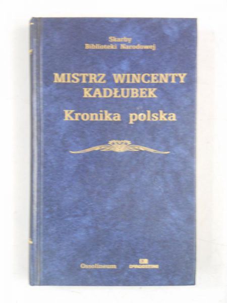 Mistrz Wincenty Kadłubek -  Kronika polska, SBN