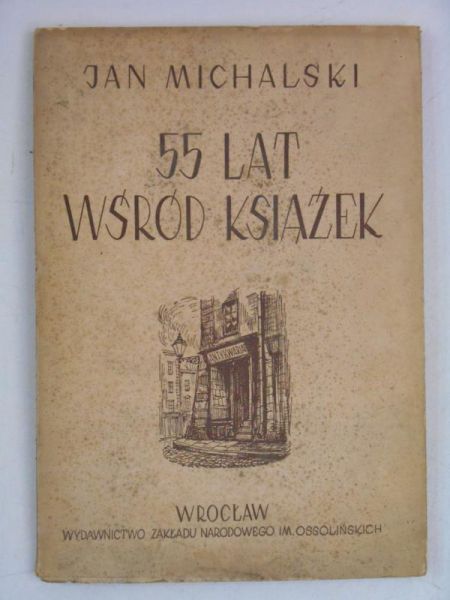 Michalski Jan - 55 lat wśród książek, 1950 r.