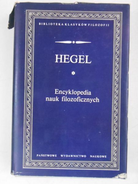 Georg Wilhelm Friedrich - Encyklopedia nauk filozoficznych BKF