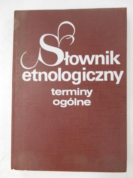 Słownik etnologiczny: terminy ogólne