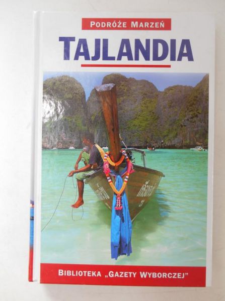 Tajlandia. Podróże marzeń