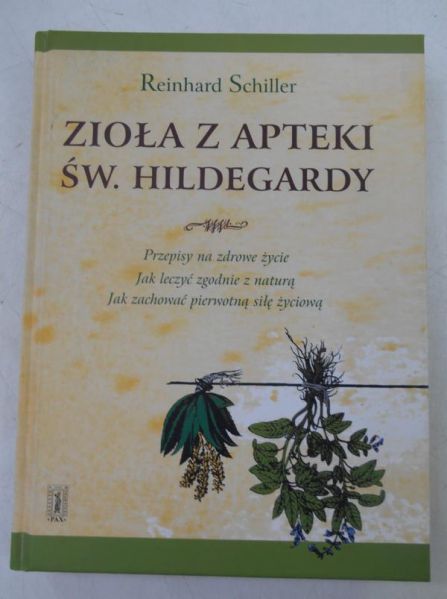 Zioła z apteki św. Hildegardy